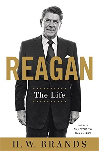 Reagan : the life