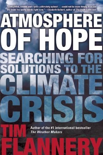 Atmosphere of hope : searching for solutions to the climate crisis