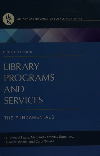 Library programs and services : the fundamentals.