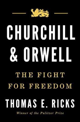 Churchill and Orwell : the fight for freedom