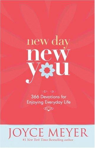 New day, new you : 366 devotions for enjoying everyday life