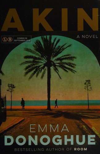 Akin : a novel