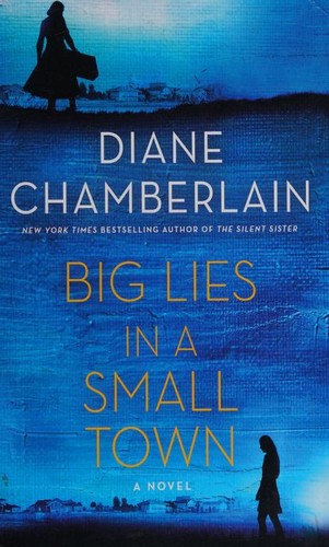 Big lies in a small town : a novel