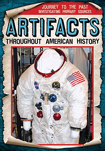 Artifacts throughout American history