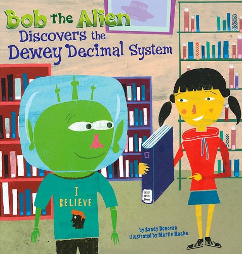 Bob the Alien discovers the Dewey decimal system