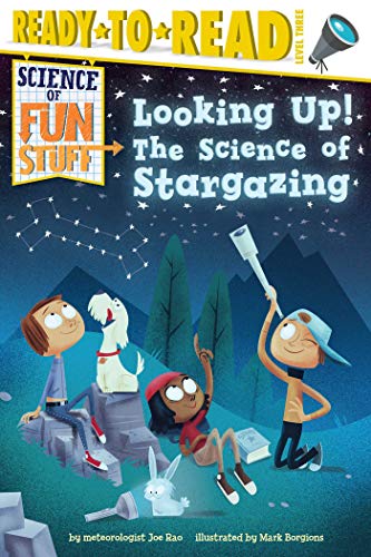 Looking Up!: The Science of Stargazing :