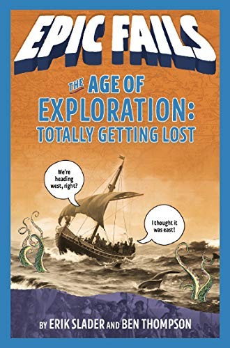 The age of exploration : totally getting lost