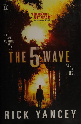 The 5th wave : The Fifth Wave Series, Book 1.