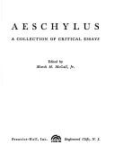 Aeschylus; a collection of critical essays,