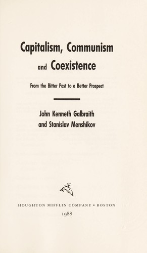Capitalism, communism, and coexistence : from the bitter past to a better prospect