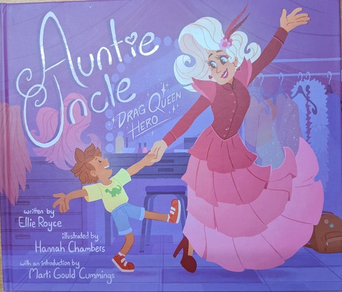 Auntie uncle : drag queen hero