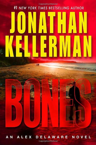 Bones : an Alex Delaware novel