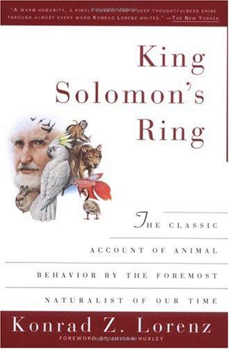 King Solomon's ring :new light on animal ways / Author(s): Lorenz, Konrad, 1903-1989.