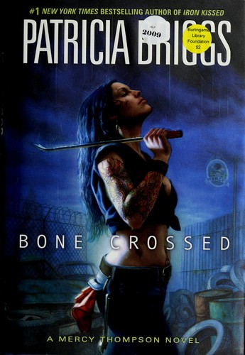 Bone crossed : A Mercy Thompson novel