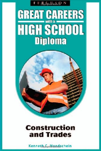 Construction and trades with a high school diploma