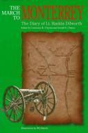 The march to Monterrey : the diary of Lieutenant Rankin Dilworth, U.S. Army