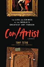 Con/Artist : The Life and Crimes of the World's Greatest Art Forger