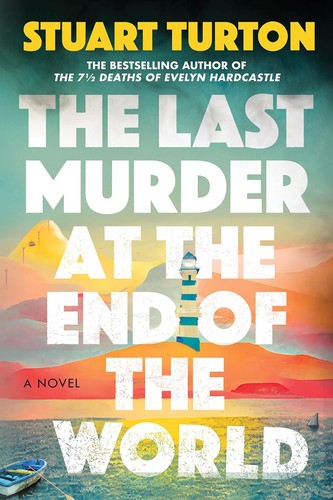 The last murder at the end of the world : a novel