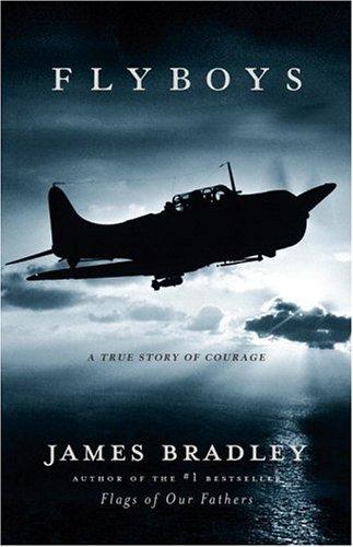 Flyboys : a true story of courage