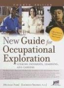 New guide for occupational exploration : linking interests, learning, and careers