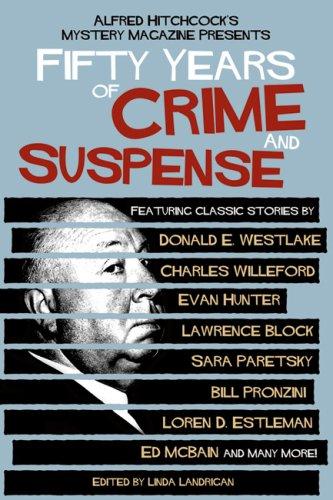 Alfred Hitchcock's mystery magazine presents fifty years of crime and suspense / c edited by Linda Landrigan.