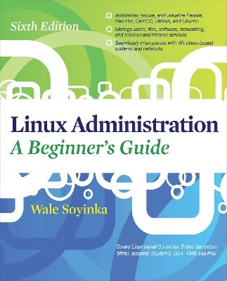 Linux administration : a beginners guide
