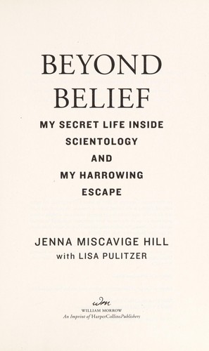 Beyond belief : my secret life inside Scientology and my harrowing escape