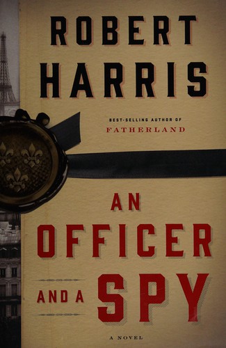 An officer and a spy : a novel /