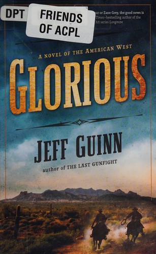 Glorious : A Novel of the American West